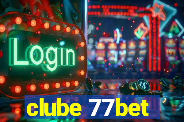 clube 77bet